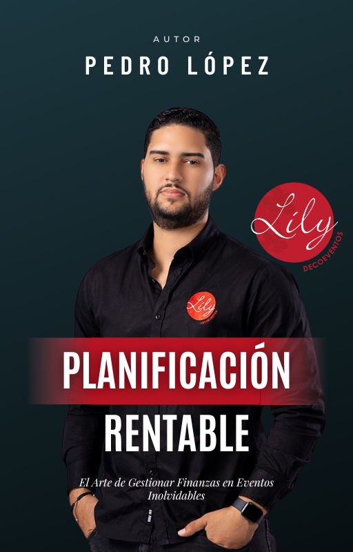 Profitable Planning - The Art of Managing Finances in Unforgettable Events - Pedro López - E-Book